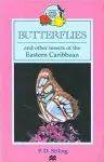 Butterflies and Other Insects of the Eastern Caribbean cover