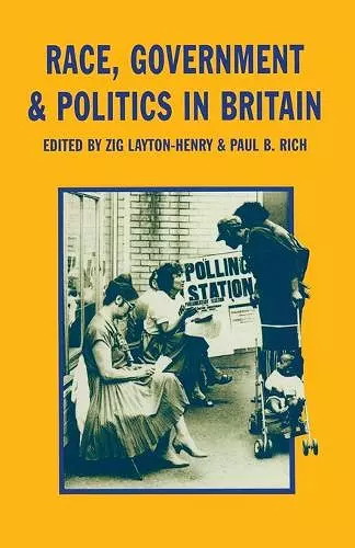 Race, Government and Politics in Britain cover
