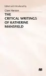 The Critical Writings of Katherine Mansfield cover