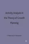 Activity Analysis in the Theory of Growth and Planning cover