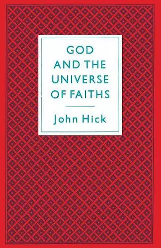 God And The Universe Of Faiths cover