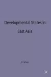 Developmental States in East Asia cover