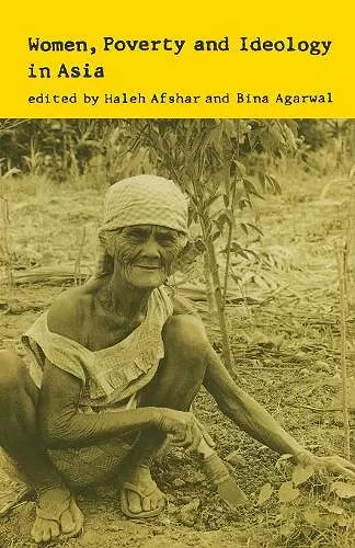 Women, Poverty and Ideology in Asia cover