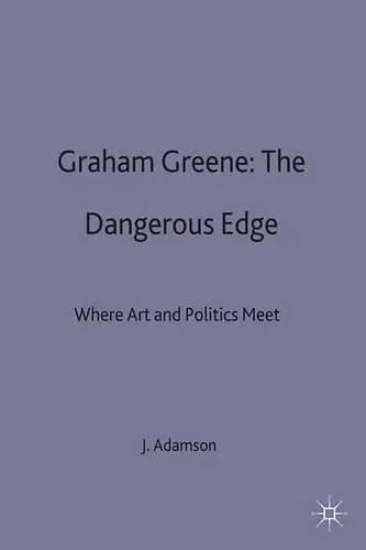 Graham Greene: The Dangerous Edge cover