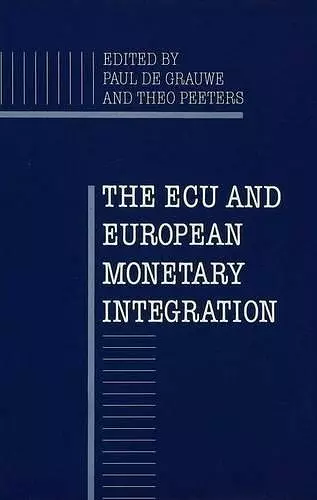The ECU and European Monetary Integration cover