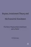 Keynes, Investment Theory and the Economic Slowdown cover