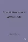 Economic Development and World Debt cover