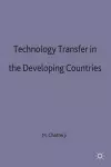 Technology Transfer in the Developing Countries cover