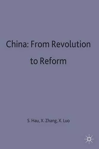 China: From Revolution to Reform cover