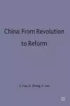 China: From Revolution to Reform cover