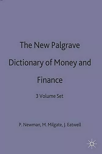The New Palgrave Dictionary of Money and Finance cover