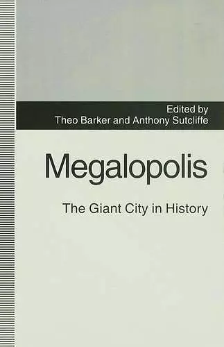 Megalopolis: The Giant City in History cover
