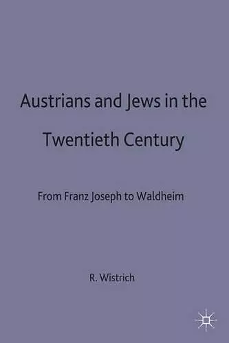 Austrians and Jews in the Twentieth Century cover