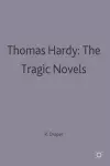 Thomas Hardy: The Tragic Novels cover
