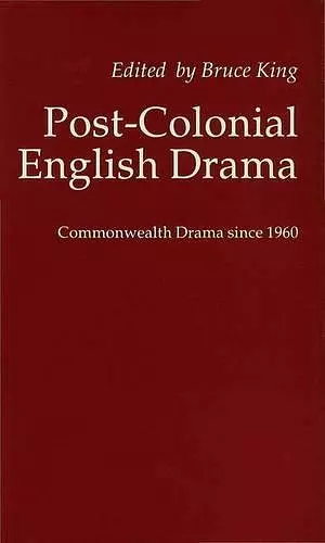 Post-Colonial English Drama cover