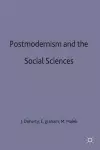 Postmodernism and the Social Sciences cover