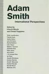 Adam Smith: International Perspectives cover