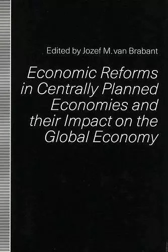 Economic Reforms in Centrally Planned Economies and their Impact on the Global Economy cover