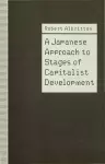 A Japanese Approach to Stages of Capitalist Development cover