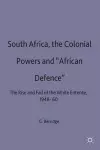 South Africa, the Colonial Powers and ‘African Defence’ cover