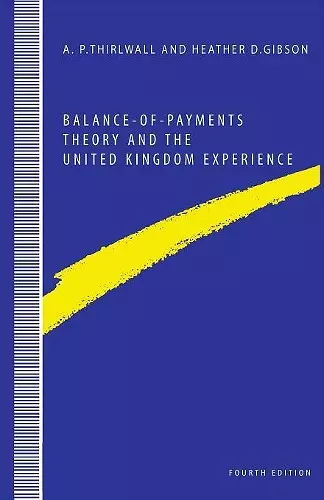 Balance-of-Payments Theory and the United Kingdom Experience cover