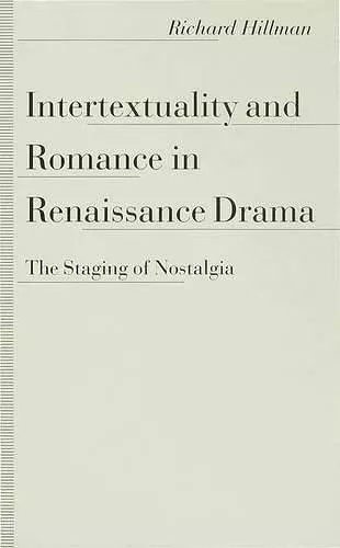 Intertextuality and Romance in Renaissance Drama cover