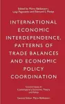 International Economic Interdependence, Patterns of Trade Balances and Economic Policy Coordination cover