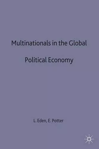 Multinationals in the Global Political Economy cover