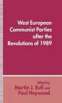 West European Communist Parties after the Revolutions of 1989 cover