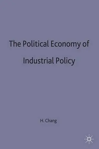 The Political Economy of Industrial Policy cover