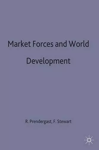 Market Forces and World Development cover