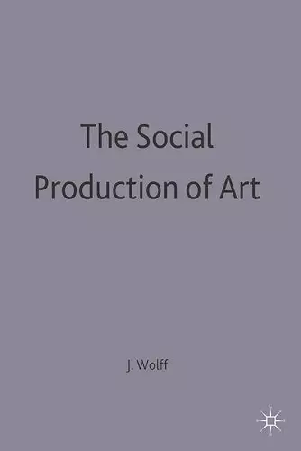 The Social Production of Art cover