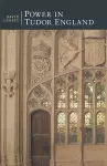 Power in Tudor England cover