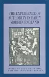 The Experience of Authority in Early Modern England cover