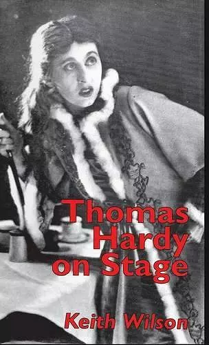 Thomas Hardy on Stage cover