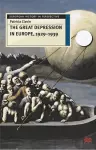 The Great Depression in Europe, 1929-1939 cover
