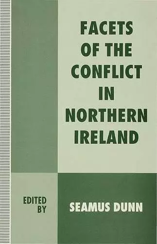 Facets of the Conflict in Northern Ireland cover