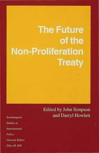 The Future of the Non-Proliferation Treaty cover