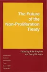 The Future of the Non-Proliferation Treaty cover