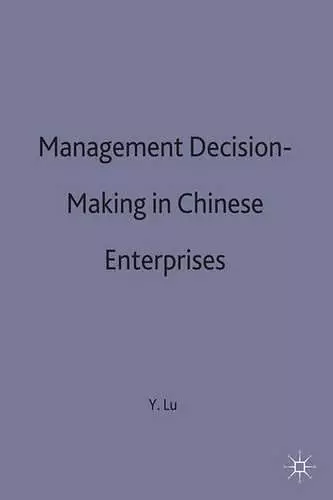 Management Decision-Making in Chinese Enterprises cover