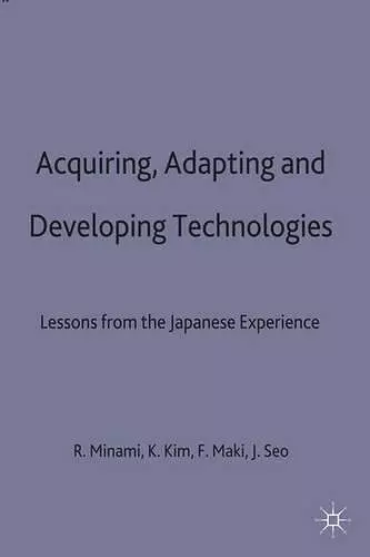 Acquiring, Adapting and Developing Technologies cover