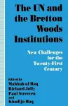 The UN and the Bretton Woods Institutions cover