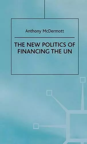 The New Politics of Financing the UN cover