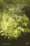 An Economic History of Twentieth-Century Latin America cover