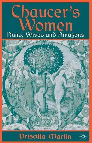 Chaucer's Women: Nuns, Wives and Amazons cover