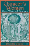 Chaucer's Women: Nuns, Wives and Amazons cover