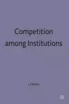 Competition among Institutions cover
