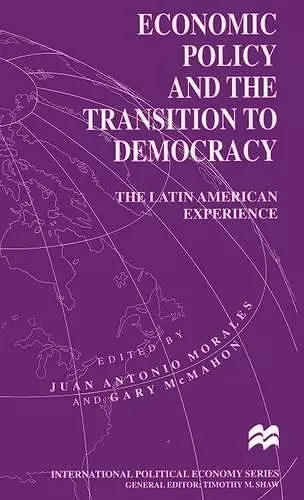 Economic Policy and the Transition to Democracy cover
