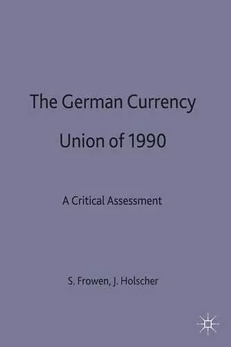 The German Currency Union of 1990 cover