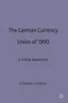 The German Currency Union of 1990 cover